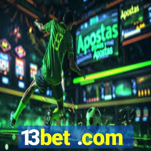 13bet .com